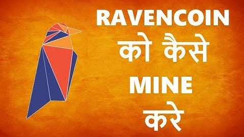 [Hindi] How and Why To Mine Raven Coin $RVN |Nvidia|