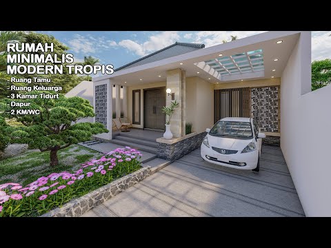 Rumah Minimalis Modern Tropis 1 Lantai