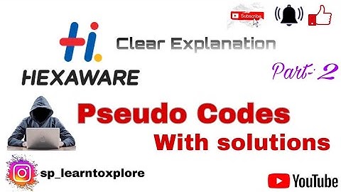 Hexaware Pseudocodes with Solutions Part-2 | #Hexaware | Pseudocodes Explanation | #youtube #code