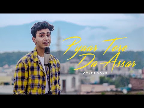 Pyaar Tere Da Assar | Cover Song | Kushagra Thakur | Prabh Gill | Old Punjabi Songs