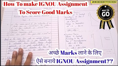 How To make IGNOU Assignment? अच्छे Mark