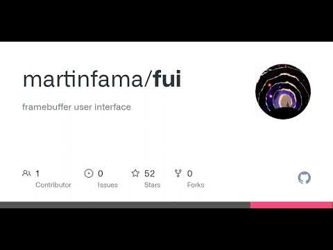 GitHub - martinfama/fui: framebuffer user interface - YouTube