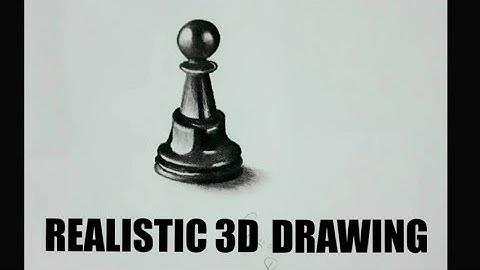 How to draw a realistic drawing ? 3D chess pawn drawing