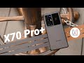 Vivo X70 Pro Plus Review: S21 Ultra Slayer?