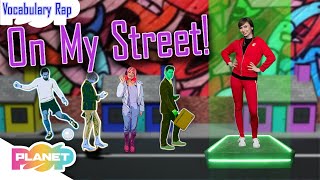 Planet Pop | On My Street | Vocabulary Listen And Repeat| #planetpop #learnenglish