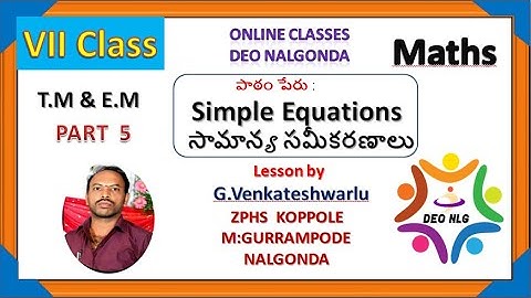 7th EM TM Maths Unit3.Simple equations సామాన్య సమీకరణాలు Part5