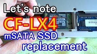 Panasonic Let's note CF-LX4EFMCS mSATA SSD換装 Replaced with Samsung 860 EVO mSATA 500GB SSD