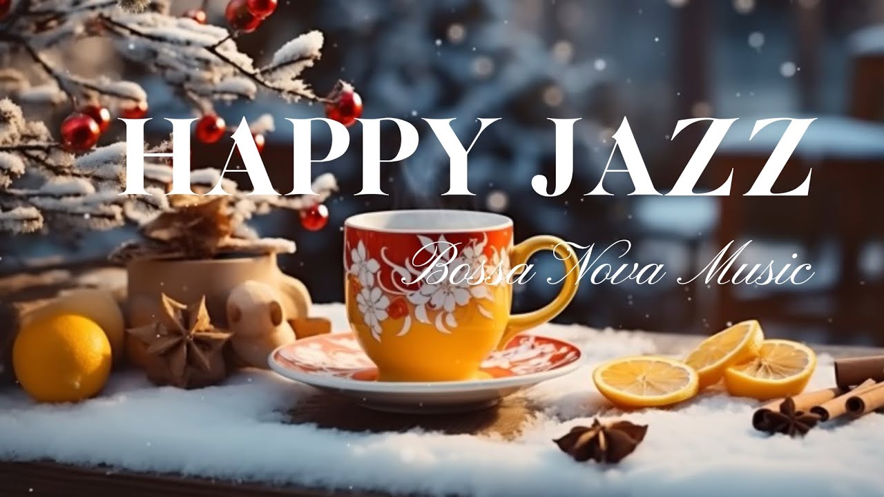 Happy January Jazz ☕ Feeling Relaxing Jazz Cafe Music & Bossa Nova Piano For Work, Study, Relax 
