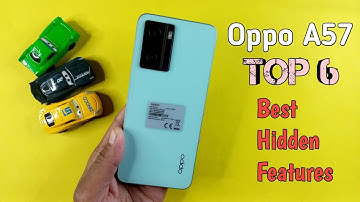 Oppo A57 Top 6 Best Hidden Features | Tips And Tricks, You Must