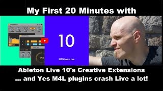 20 Minutes with Ableton Live 10's Creative Extensions Pack (before it crashed on me ^^)