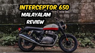 ROYAL ENFIELD|| INTERCEPTOR 650 || MALAYALAM REVIEW