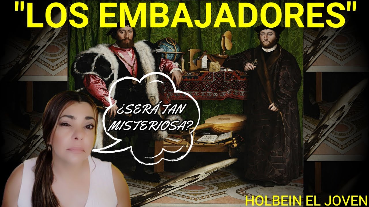 Jean de Dinteville y Georges de Selve o "Los embajadores" de Holbein el Joven ¿Hay enigma?