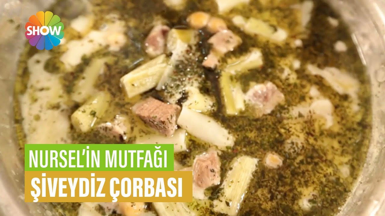 Şiveydiz Çorbası Tarifi | Nursel'in Mutfağı