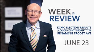 Kansas City Week in Review - June 23, 2023