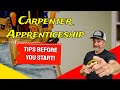 TIPS: Before you start your carpenter apprentice