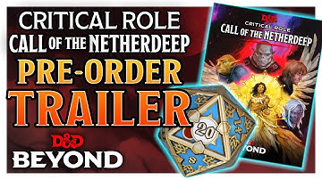Critical Role: Call of the Netherdeep Pre-order Trailer | Pre-order Perks | D&D Beyond