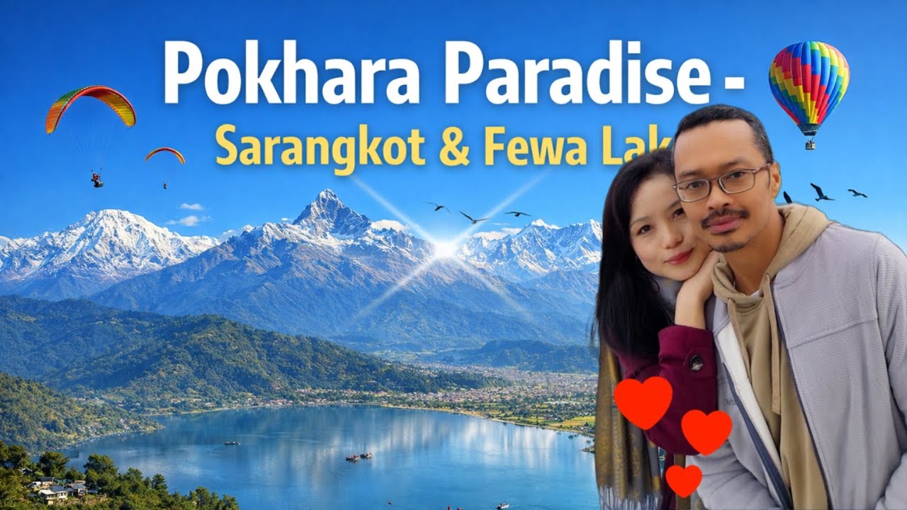 YAHA TA K K VAISAKECHA HAU !! 😮😍 (POKHARA PARADISE - Sarangkot/Fewa Lake)