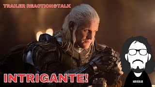 HOUSE OF THE DRAGON S02 FULL TRAILER: MOLTO CONVINCENTE! - Reaction&Talk