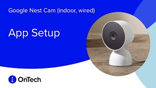 How to Set Up the Google Nest Cam (wired, indoor) in the App screenshot 5