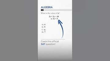 SAT Math Algebra: Solve for X Using Elimination! #satmath #satprep #shorts