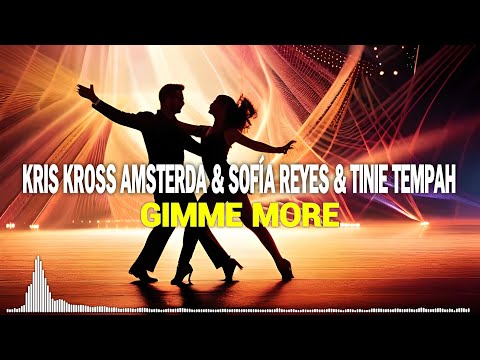 Kris Kross Amsterdam, Sofía Reyes x Tinie Tempah - How You Samba