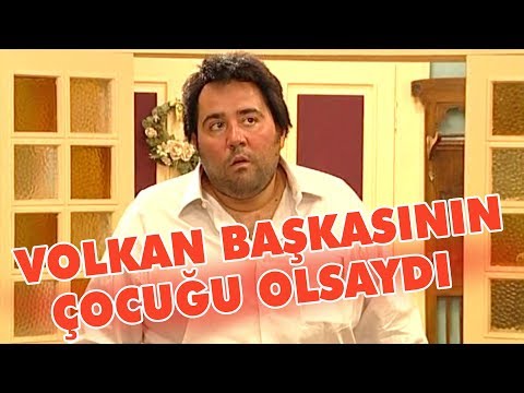 Volkan başka birinin çocuğu olsaydı - Avrupa Yakası