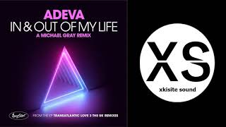 Adeva, Michael Gray - In &amp; Out Of My Life (Michael Gray Remix)