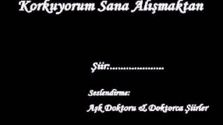 466 Korkuyorum Sana Alışmaktan Resimi