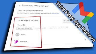 🔍How to find and remove linked third party apps in gmail