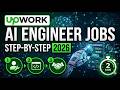 AI Engineer Jobs on Upwork Step by Step 2026 2 Min