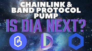 Chainlink & Band Protocol Pump Is DIA Next? DIA Oracle Price Prediction - DIA Data - DeFi Oracle