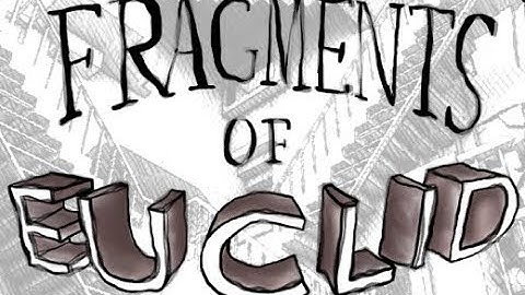 Fragments of Euclid Walkthrough (plus Secret Area)