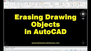 Erasing Drawing Objects in AutoCAD