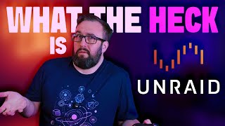 Unraid: Possibly the best NAS OS on the planet
