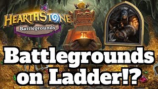 How To Play Battlegrounds on LADDER!! Ultimate Meme Deck! [Hearthstone Game of the Day]