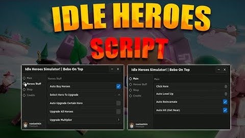 🗡️Idle Heroes Simulator  SCRIPT - (AutoReincarnate, Auto Hit)