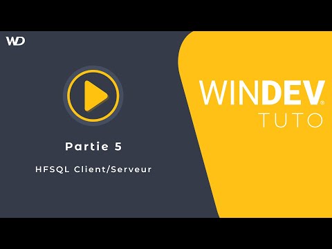 Tutoriel WINDEV : Partie 5. HFSQL Client/Serveur