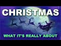 CHRISTMAS What It Really Means (hidden knowledge) TREE WREATH BUNNIES EASTER HALLOWEEN PAGAN