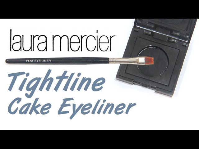 Laura Mercier Tightline Cake Eye Liner Review - YouTube