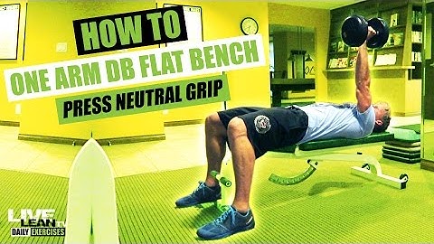 How To Do A NEUTRAL GRIP SINGLE ARM DUMBBELL FLAT BENCH PRESS | Exercise Demonstration Video