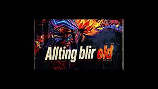 allting blir eld 