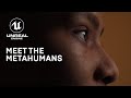 Meet the MetaHumans: Free Sample Now Available | Unreal Engine