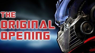 The Original Opening of Transformers 2007 RECONSTRUCTED