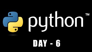 Python (DAY - 6)