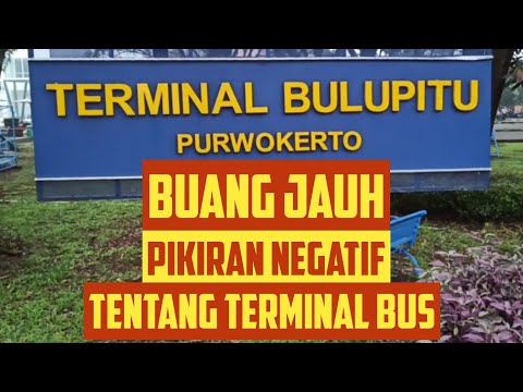 Terminal Bus Purwokerto Berubah Drastis  !!! Yuk cek apa saja yang berubah