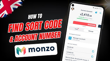 How to Find Sort Code and Account Number Monzo (2025)