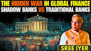 The Silent Financial Revolution: Shadow Banking Explained