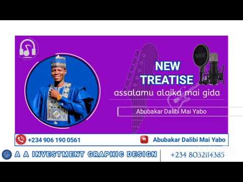 Abubakar Dalibi Mai Yabo Assalamu ALAIKA Mai Gida