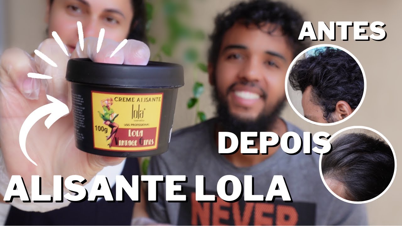 Alisei o cabelo do marido com o creme alisante lola cosmestics | ANTES X DEPOIS