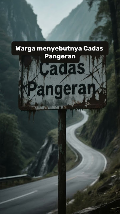 Misteri & Sejarah Kelam Cadas Pangeran Sumedang | Jalan Legendaris Jawa Barat
